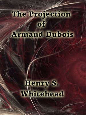 cover image of The Projection of Armand Dubois